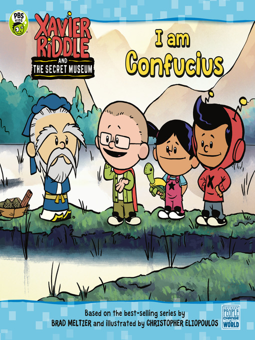 Title details for Xavier Riddle and the Secret Museum: I Am Confucius by Gabriella DeGennaro - Wait list